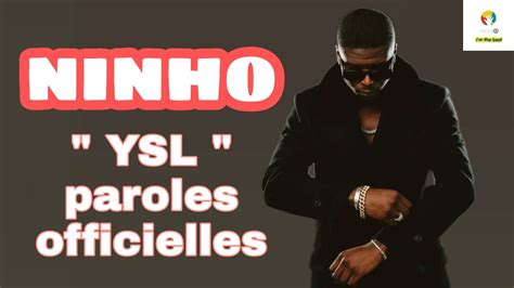 ysl ninho paroles|Ninho YSL Lyrics .